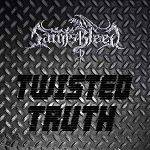 Saintsbleed : Twisted Truth